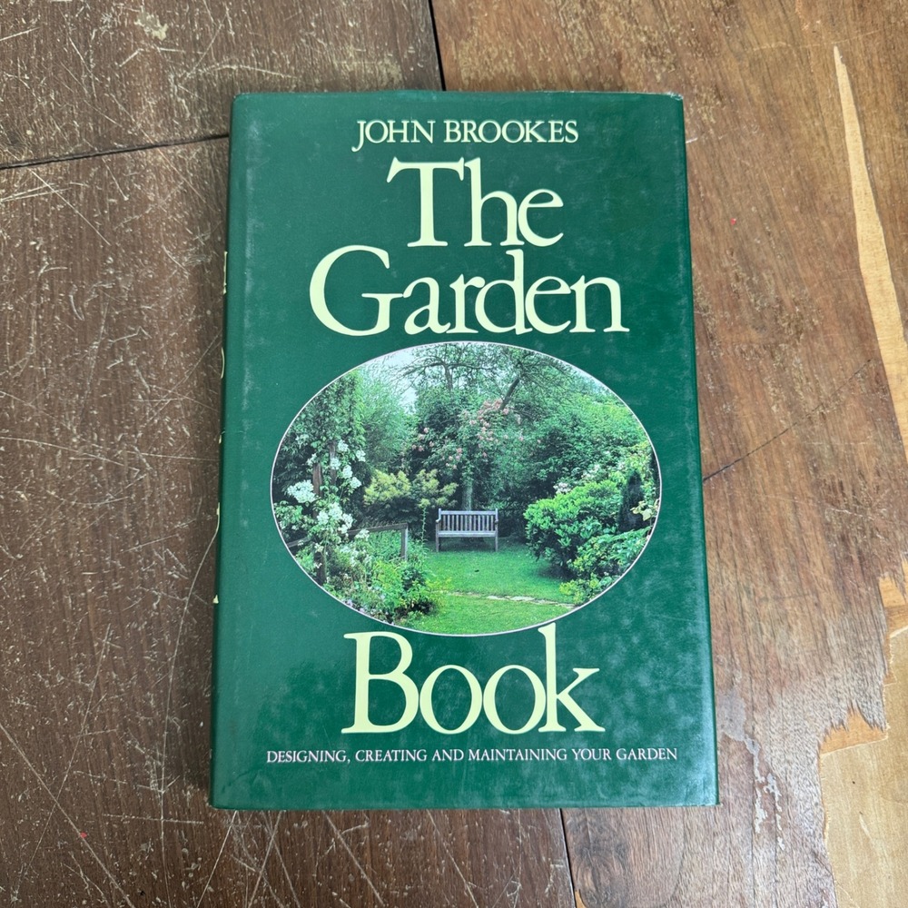 John Brookes The Garden Book Designing Creating Maintaining‎ Your Garden